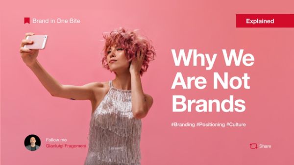 5 Reasons Why People Are Not Brands