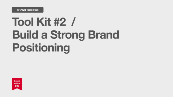 Build a Strong Brand Positioning